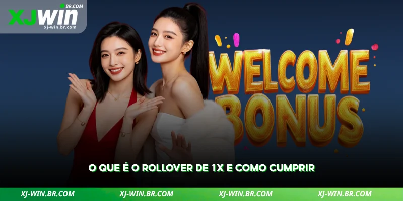 Bônus de Boas-Vindas XJWIN – Como Resgatar 2 aprenda como resgatar o bônus de boas-vindas passo a passo