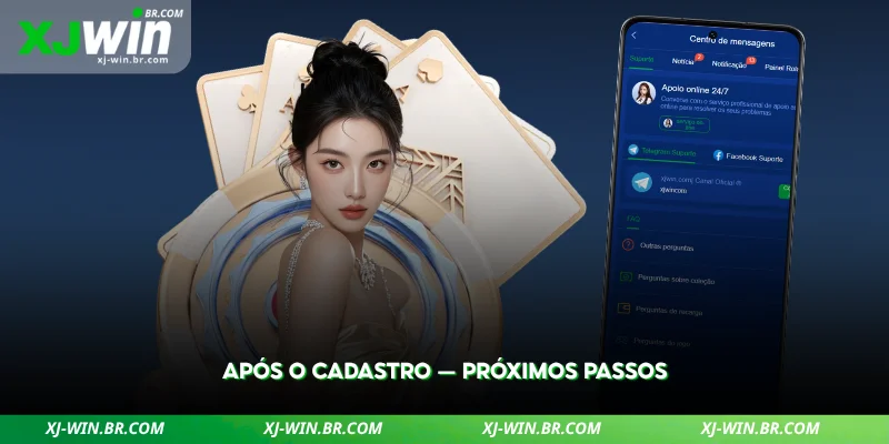 Como se Cadastrar no XJWIN – Conta em 2 Minutos 2026 3 finalize seu cadastro e siga os próximos passos com facilidade