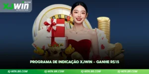 programa de indicação xjwin